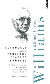 Couverture du recueil de poèmes de William Carlos Williams Asphodèle et Tableaux d'après Bruegel, collection Points, Seuil