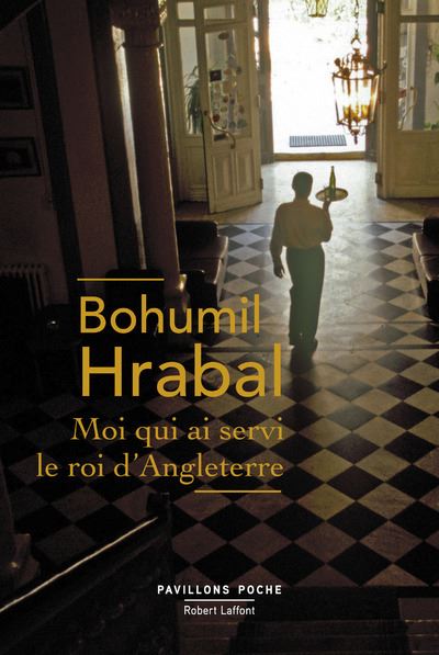 Couverture de Moi qui ai servi le roi d'Angleterre de Bohumil Hrabal