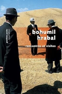 Couverture de Rencontres et visites de Bohumil Hrabal